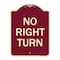Signmission Designer Series Sign-No Right Turn, Burgundy Heavy-Gauge Aluminum Sign, 24" x 18", BU-1824-23591 A-DES-BU-1824-23591 - alternate 1